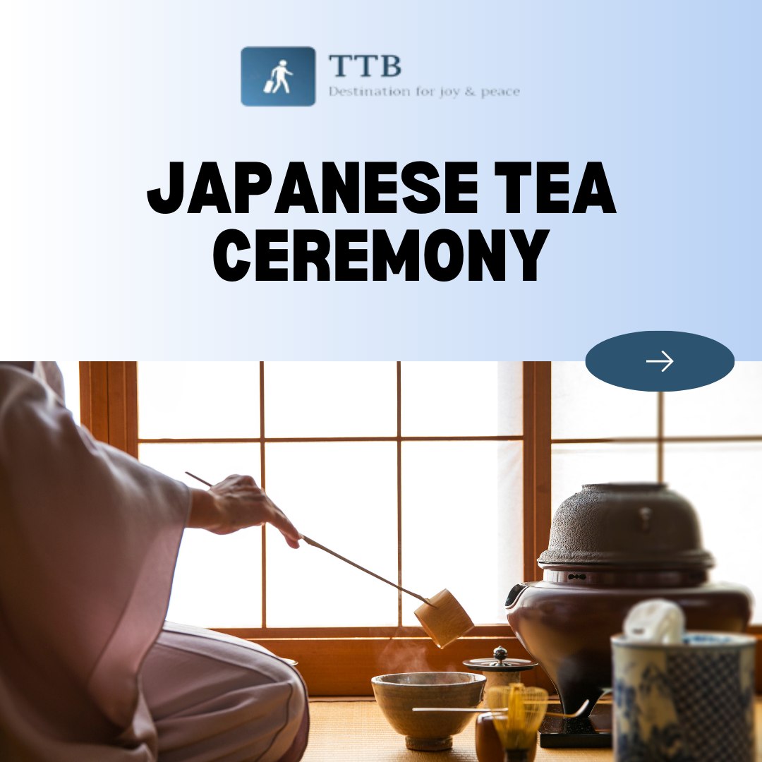 Japanese Tea Ceremony