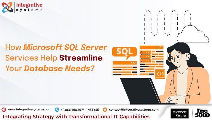 How-Microsoft-SQL-Server-Services-Help-Streamline-Your-Database-Needs-qmhw21pm65s70gdu0j5h7rc5tp0esbzjpjzn8a59tc