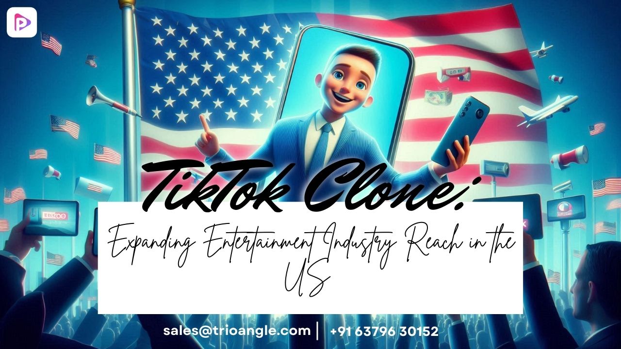 TikTok Clone Expanding Entertainment Industry Reach in the US