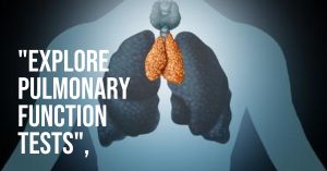 Pulmonary Function Test in Bangalore