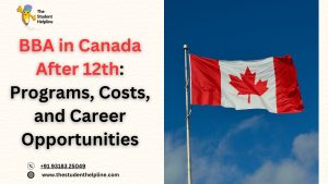 BBA in Canada After 12th: Programs, Costs, and Career Opportunities