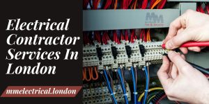 Electrical Contractor Services In London